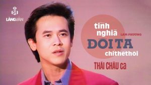 Tình Nghĩa Đôi Ta Chỉ Thế Thôi - Thái Châu