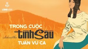 Trong Cuộc Tình Sầu - Tuấn Vũ