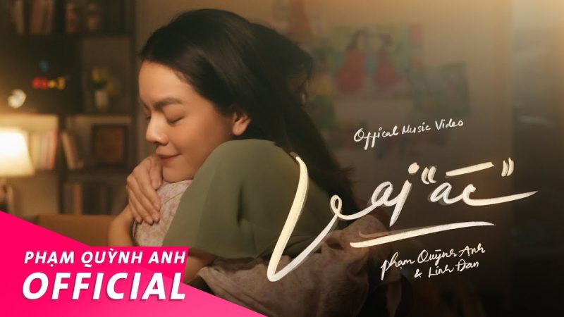 Vai Ác - Phạm Quỳnh Anh