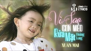 Vì Sao Con Mèo Rửa Mặt - Xuân Mai