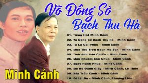 Võ Đông Sơ – Bạch Thu Hà - Minh Cảnh