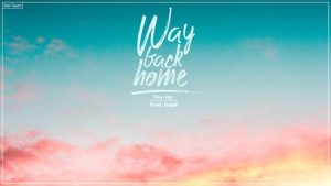 Way Back Home (Lời anh) - Huy Vạc