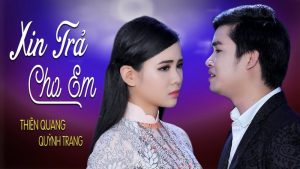 Xin Trả Cho Em - Thiên Quang