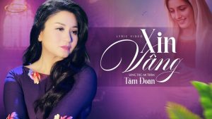 Xin Vâng - Tâm Đoan