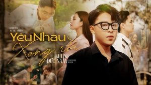 Yêu Nhau Xong Rồi - Kuun Đức Nam