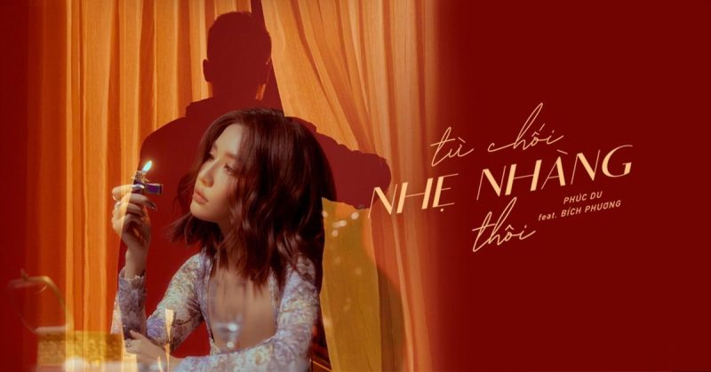 từ chối nhẹ nhàng thôi - Phúc Du
