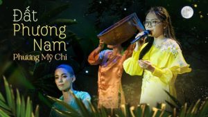 Bài Ca Đất Phương Nam - Phương Mỹ Chi