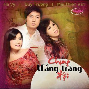 Chung vầng trăng đợi - Duy Trường