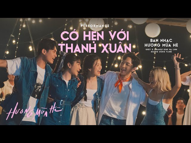 Có Hẹn Với Thanh Xuân - Ban nhạc Hương Mùa Hè
