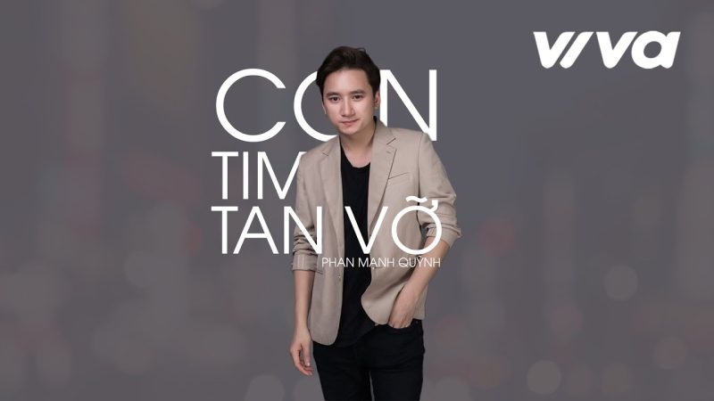Con Tim Tan Vỡ - Phan Mạnh Quỳnh