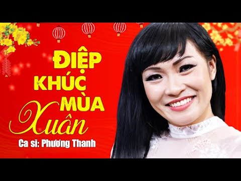 Điệp khúc mùa xuân - Phương Thanh