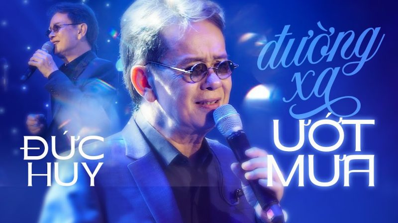 Đường Xa Ướt Mưa - Đức Huy