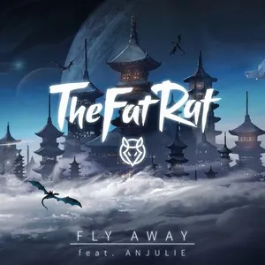 Fly Away - TheFatRat