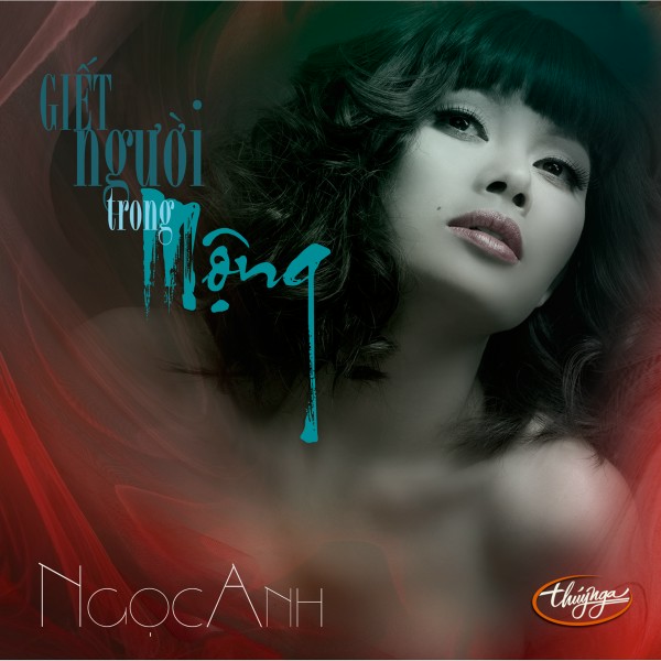 Giết người trong mộng - Ngọc Anh