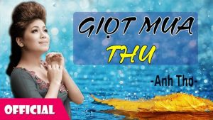 Giọt mưa thu - Anh Thơ