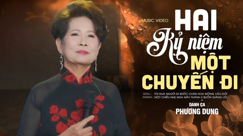 Hai Kỷ Niệm Một Chuyến Đi - Phương Dung