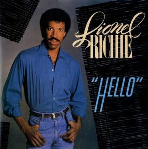Hello - Lionel Richie
