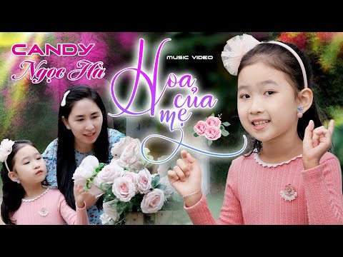 Hoa Của Mẹ - Candy Ngọc Hà