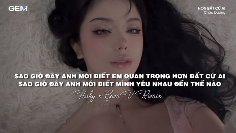 Hơn Bất Cứ Ai (Bạch Nguyệt Quang Và Nốt Chu Sa – Lời Việt) - Châu Dương