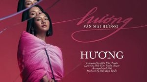 Hương - Văn Mai Hương ft