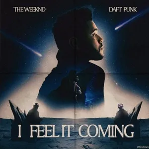 I Feel It Coming - The Weeknd