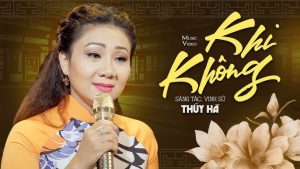 Khi Không - Thúy Hà