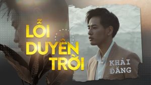 Lỗi Duyên Trời - Khải Đăng