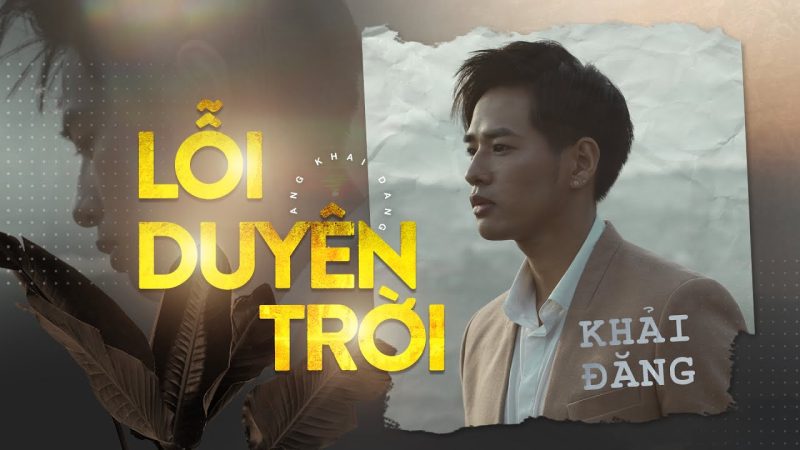 Lỗi Duyên Trời - Khải Đăng