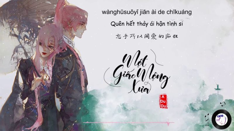 Một Giấc Mộng Xưa / 旧梦一场 - A Du Du
