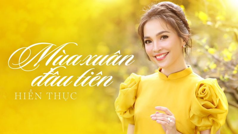 Mùa Xuân Đầu Tiên - Hiền Thục