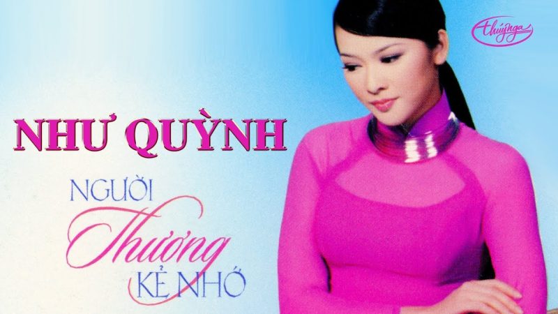 Người Thương Kẻ Nhớ - Như Quỳnh