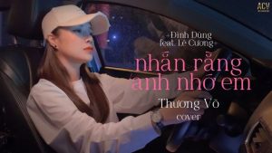 Nhắn Rằng Anh Nhớ Em - Thương Võ