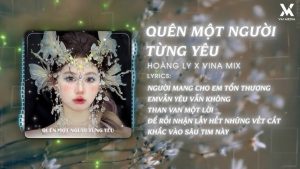 Quên Một Người Từng Yêu (phiên bản: Người mang cho em tổn thương) - Hoàng Ly