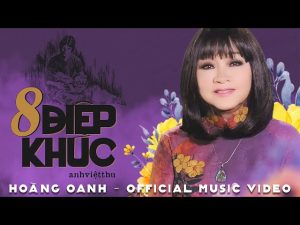 Tám điệp khúc - Hoàng Oanh