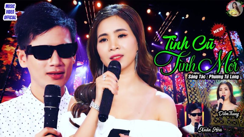 Tình Cũ Tình Mới - Diễm Trang
