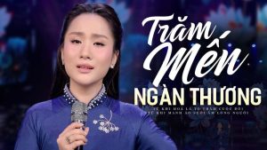 Trăm Mến Ngàn Thương - Khánh Ly