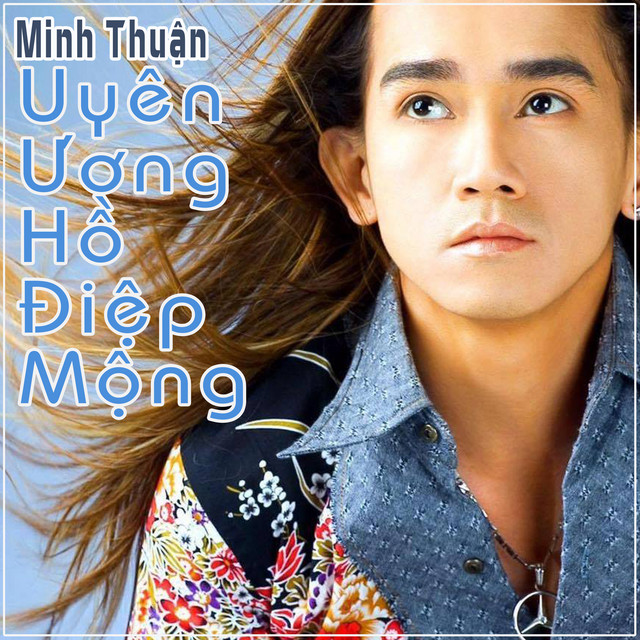 Uyên Ương Hồ Điệp Mộng - Minh Thuận