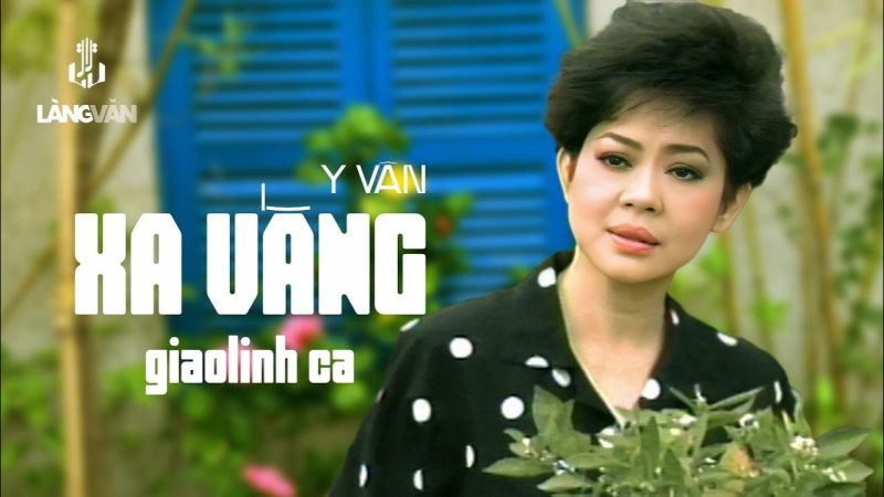Xa vắng - Giao Linh