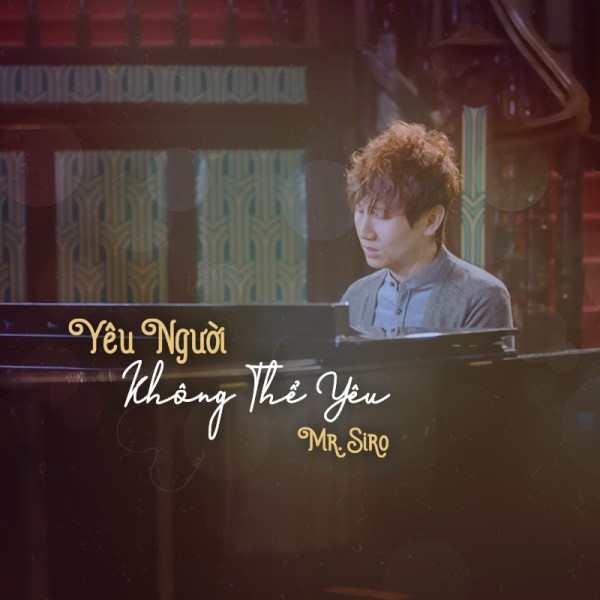 Yêu Người Không Thể Yêu - Mr